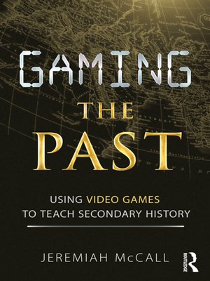 cover image of Gaming the Past